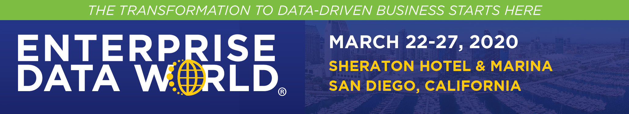 Enterprise Data World 2020, San Diego, California, March 22 - 27